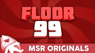 FLOOR 99 - Original Composition