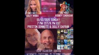SNX LIVE WITH COLEY WEBER & RODNEY LUNDRIGAN FEATURING DOLLY SAFRAN & PRESTON DENNETT