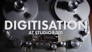 Audio Digitisation at Studios 301