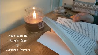cozy late night read with me, no music + background noise | King's Cage by Victoria Aveyard