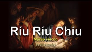 Ríu ríu chíu [Villancico Español] [Instrumental] (Mateo Flecha)