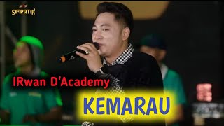 KEMARAU || IRWAN D'ACADEMY