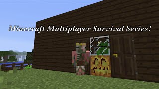 Minecraft Multiplayer Survival - Flashbacks... - Episode 3 w/B0og3r