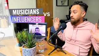 Los músicos y los "influencers"... son la MISMA cosa o no?