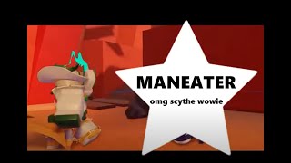 MANEATER  | PHIGHTING!