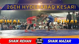 SHAIK REHAN(R) VS SHAIK MAZAR(B) - 55 KG FINAL - HYDRABAD KESARI 2025