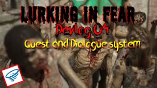 Devlog 04 - Ft Gorka Games! -  Custom Quest System and Dialogue System
