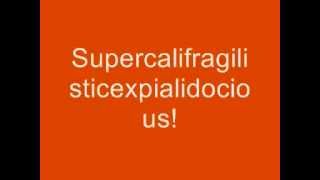 Kopie van Disney - Mary Poppins - Supercalifragilisticexpialidocious