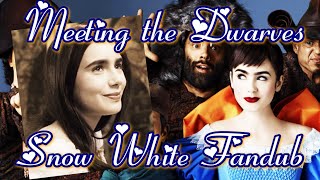 Mirror Mirror ~ Meeting the Dwarves ~ Snow White Fandub