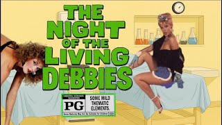 Night of the Living Debbies (1989) Rated PG