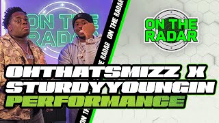 Ohthatsmizz x SturdyYoungin "BUMBAA PT. 2" | On The Radar Performance