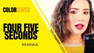 Four Five Seconds - Rihanna, Paul McCartney, Kanye West (Série COLORCOVER Vanessa Macedo)