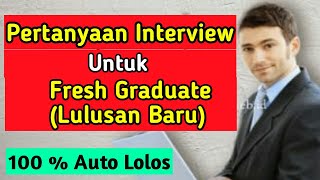 Frequently Asked Interview Questions for Fresh Graduates