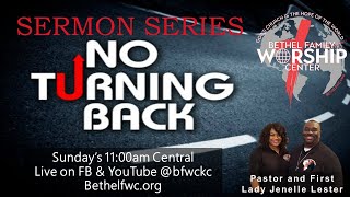 Don't Look Back- Pastor Dennis Lester