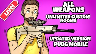 PUBG  LIVE || ELITE CUSTOM ROOMS || UNLIMITED CUSTOM ROOMS || ALL WEAPONS ROOMS