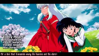 [TYER] Inuyasha ED4 - Every Heart (English Cover) (feat. Angela)