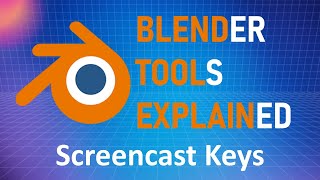 Blender Tools Explained | Screencast Keys