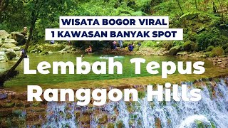 TEPUS VALLEY & RANGGON HILLS | A Natural Tourist Attraction in Bogor That's Going Viral!! Latest ...