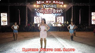 Mis Xv Años YANELI Rancho Nuevo del Salto Amenizando Conjunto Bravo de Marcelo Vega
