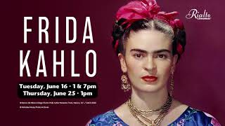 Exhibition on Screen's Frida Kahlo at Rialto Cinemas Sebastopol!