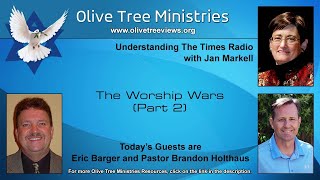 The Worship Wars Part 2 - Jan Markell [ POWERFUL PROPHETIC WORD 2022]