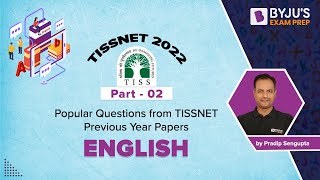 TISSNET 2023 | Popular Questions from TISSNET Previous Year Question Paper English | Part 2 | BYJU'S