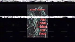 A Story With No Mercy - No One Rides For Free
