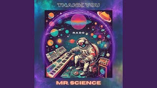 Thank You Mr. Science
