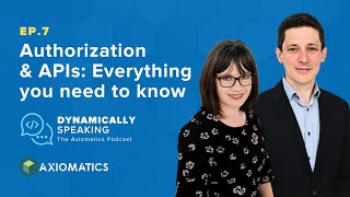 Authorization & APIs: Everything you need to know - Ep.7 (Podcast)