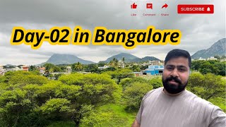 Vlog in Bangalore Day-02