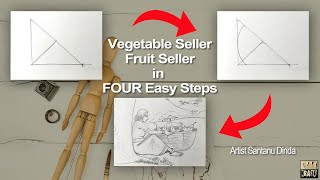 Draw Vegetable Seller & Fruit Seller in FOUR Easy Steps | Tutorial for BEGINNERS | Art Students