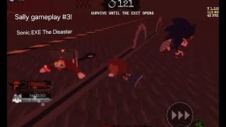 Sally gameplay #3! | Sonic.EXE: The Disaster [1.1]