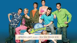 SPRING OST #021 - NICER THAN ICE