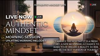 ☀️ LIVE: Reset Your Mind | Morning Motivation & Positive Quotes | Peaceful Sunrise Vibes
