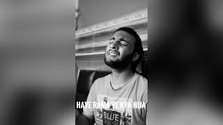 Haye Rama Ye Kya Hua Raw cover || MeloSur || #katihar