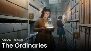 THE ORDINARIES (2022) | Official Trailer (English Subtitles)