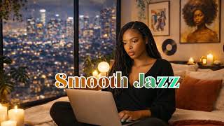 Smooth Jazz ☕ Cozy Background Music for Studying, Working & Relaxing | LoFi Nelli