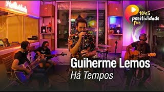 Positividade FM  - Guilherme Lemos canta Legião Urbana - Há Tempos