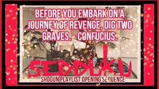 plAyList: Seppuku (Opening Sequence) - ‘Shogun’