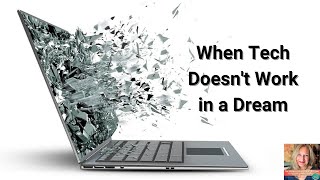 When Tech Doesn't Work in a Dream - The Hidden Meaning of Dreams Podcast - E39