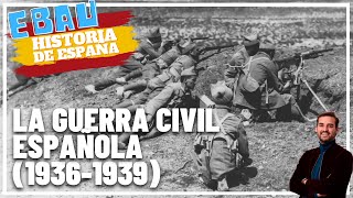 THE SPANISH CIVIL WAR (1936-1939) | History of Spain 🇪🇸