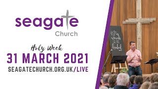 Seagate Holy Week Wednesday Evening Service