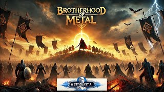 Brotherhood of Metal - West Coast AI (Power Metal)