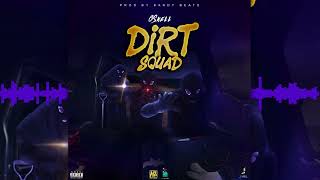 Gskell 12K - Dirt Squad (Prod By. Bandy Beats)