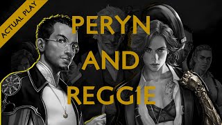 Peryn and Reggie One On One 3rd Level Session | Shadow City Mysteries