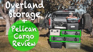 OVERLANDING STORAGE SOLUTIONS - PELICAN CARGO vs Decked vs Plano & More - One of these Failed