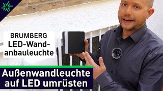 Außen- und Gartenbeleuchtung: Außenwandleuchte auf BRUMBERG LED-Wandanbauleuchte umrüsten