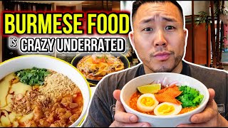 BURMESE Food is UNDERRATED...But Why?