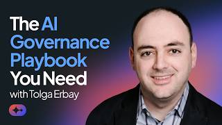 The AI Governance Playbook You Need with Tolga Erbay