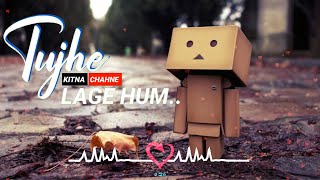 😍Tujhe Kitna chahne lage hum😍 || 💝Female version😍 ||  Latest Whatsapp Status ||